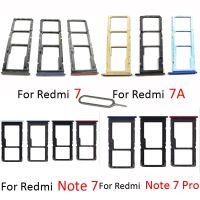 ถาดใส่ซิมช่องเสียบบัตรสำหรับ Redmi 7 7A โน๊ต7 Pro ของแท้สำหรับโทรศัพท์ใหม่ซิมชิปที่ใส่การ์ด SD ลิ้นชักสำหรับ Redmi Note 7 Pro