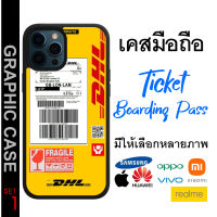 GRAPHIC CASE มีทุกรุ่น เคสมือถือลาย ตั๋ว Ticket Boarding pass  DHL SET 1