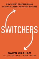 หนังสืออังกฤษใหม่ Switchers : How Smart Professionals Change Careers -- and Seize Success [Paperback]