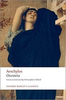 Oresteia (Oxford โลกคลาสสิก)