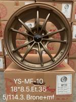 ล้อแม็กใหม่ - MF10 - งานYUSTA - ขอบ18  นิ้ว ( 18 x 8.5 x 5 รู114.3 ) ET35/35 - ส่งฟรี Kerry Express- รบกวนสอบถามทางแชทก่อนคลิกสั่งซื้อ