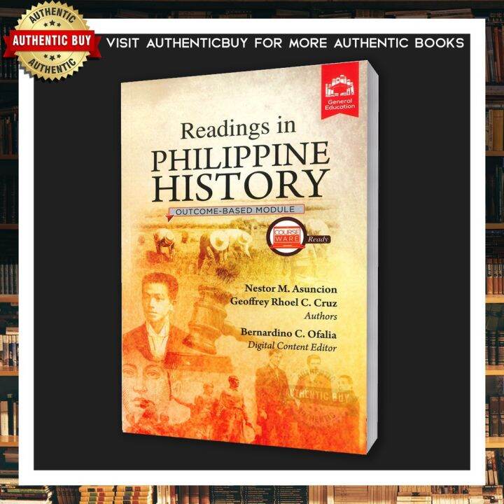 Authentic Readings In Philippine History Outcome Based Module By Asuncion Cruz Ofalia