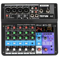 TEYUN A6 Sound Mixing 6 Channels Blustooth Mobile USB Record Computer Playback 48v Phanton Power Input Audio Mixer