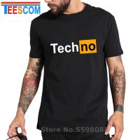 Funny T shirt men Tops Tees Techno T-Shirt Sexy Techno Hub 2 Letter Print Cotton Sleeve Humor Style tshirt Techno logo tee shirt