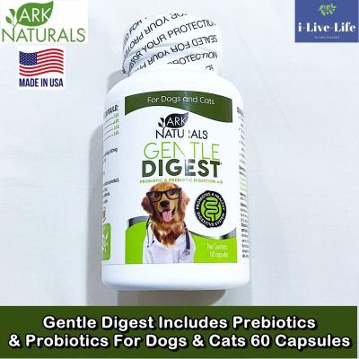 Gentle Digest, Includes Prebiotics &amp; Probiotics, For Dogs &amp; Cats 60 Capsules - Ark Naturals พรีไบโอติก+โปรไบโอติก โปรไบโอติคส์ สำหรับสุนัขและแมว