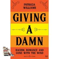 Great price &amp;gt;&amp;gt;&amp;gt; GIVING A DAMN: RACISM, ROMANCE AND GONE WITH THE WIND