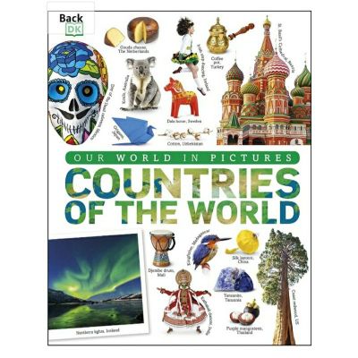 Our World in Pictures: Countries, Cultures, People &amp; P