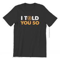 Bitcion Art Satoshi Nakamoto I Told You So Bitcoin Funny T Shirt Vintage Grunge Tshirt Loose Vintage Men Gildan