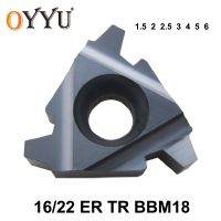 OYYU 16ER 22ER 1.5 2 2.5 3 4 5 6 TR BBM18 16 22 ER for Steel Stainless Steel Carbide Inserts Threading Lathe Tools Turning CNC