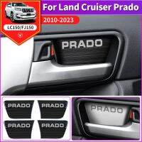 สติ๊กเกอร์ตกแต่งชามประตูสแตนเลสสำหรับ Toyota Land Cruiser พราโด150 2010-2023 2022ตกแต่งภายใน LC150 FJ150