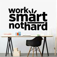 Office quotes Wall Decal Vinyl Work Smart Not Hard Office Wall Decor Decal Wall Stickers Removable enterprise Decoration Z619