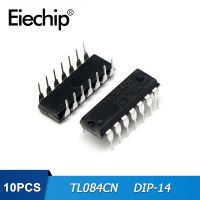 10ชิ้น TL084CN DIP-14 TL084 DIP 084CN DIP ใหม่และต้นฉบับ IC