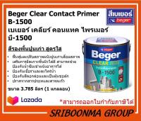 Beger Clear Contact Primer B-1500 | เบเยอร์ เคลียร์ คอนแทค ไพรเมอร์ บี-1500 | สีรองพื้นปูนเก่า สูตรใส | ขนาด 3.785 ( ลิตร )