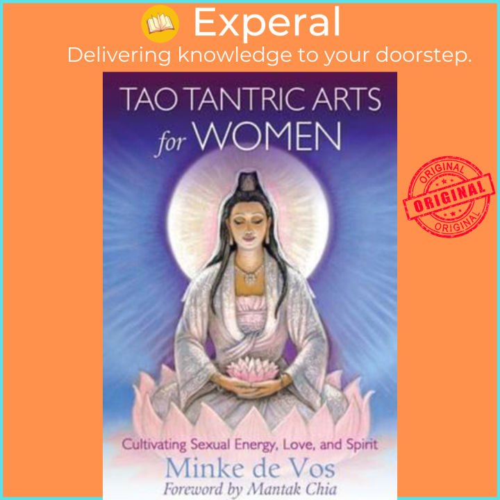 Tao Tantric Arts For Women Cultivating Sexual Energy Love And