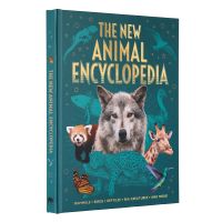 หนังสืออังกฤษใหม่ The New Animal Encyclopedia : Mammals, Birds, Reptiles, Sea Creatures, and More! (Arcturus New Encyclopedias) [Hardcover]