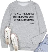 TSIIUO Womens To All the Ladies in the Place Sweatshirt Funny Sayings Humor Biggie Pullover Tops Holiday Tees