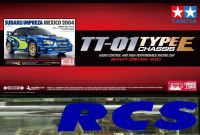 ? TAMIYA 47372A (สินค้าผลิตจำนวนจำกัด) ชุดคิท Subaru Impreza Mexico 2004 (TT-01 type E) (ไม่มีสปีดคอนโทรล without ESC)