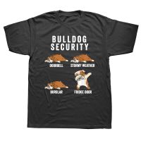 English Bulldog Security Funny Dog Gift T Shirts Graphic Cotton Streetwear Short Sleeve Birthday Summer T-shirt Mens Clothing