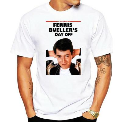 เสื้อยืด Ferris Bueller A52เสื้อเชิ๊ต80แขนลำลองขาสั้นคอกลมพิมพ์ลายแฟชั่นเสื้อเชิ๊ตผ้าฝ้าย100% ฤดูร้อนคอกลมใหม่ขายส่งราคาถูกเสื้อยืดตลก