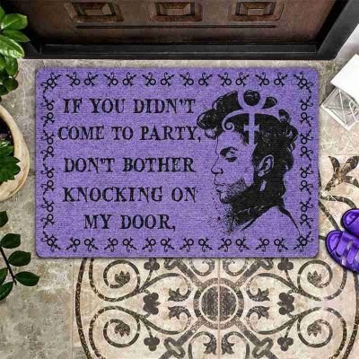 Funny Prince Door Floor Mat Entrance Front Doormat - If You DidnT Come to Party DonT Bother Knocking on My Door