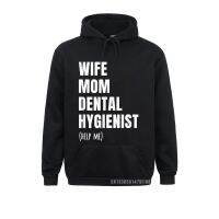 Sudadera con capucha de higienista Dental para hombre, ropa con capucha de nuevo diseño, regalo divertido de Wife Mom