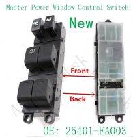 สวิตช์หน้าต่างไฟฟ้า Master ด้านซ้าย25401-EA003สำหรับนิสสันฟรอนเทียร์2005-2012 Xterra 25401EA003 LA0083600