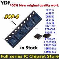 (5pcs) 100% New CX8517 XA9901 CN3083 G5214C U5021M FD2103S ETA6002 5591 FA5591N MT5032A LD5850GS P1003EVG SEM4061A STM6930A sop8