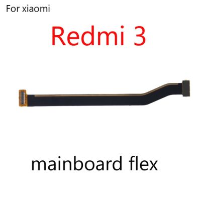 เมนบอร์ดหลักสำหรับ Xiaomi Redmi 2 3 4 5 Plus 6 4x/4a/3S/5a ขั้วต่อจอแสดงผล Lcd สายเฟล็กซ์ริบบอน