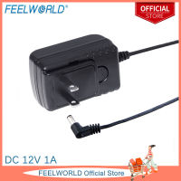 อะแดปเตอร์แปลงไฟสวิตช์จ่ายไฟสลับสำหรับ FEELWORLD DC 12V 1A สำหรับ100V-240V AC 50/60Hz สำหรับจอภาพ FEELWORLD F5 FW568 F5 Pro F570 F6 Plus T7 FW703 FW759