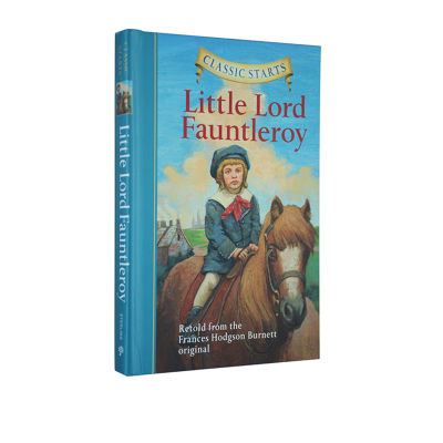 Classic Starts Series little Lord fantleroy little Lord little Duke fonteroy English original childrens novel world classic hardcover edition