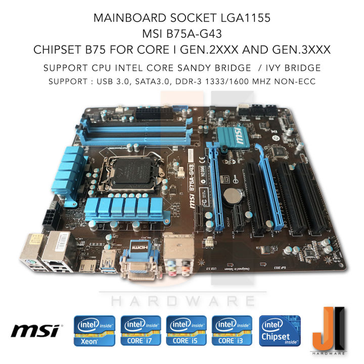 mainboard-msi-b75a-g43-lga1155-support-intel-core-i-gen-2xxx-and-gen-3xxx-สินค้ามือสองสภาพดีมีฝาหลัง