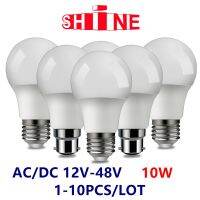 1-10 ชิ้น/ล็อต DC/AC 12V-48V หลอดไฟ LED E27 B22 โคมไฟ 10W Bombilla สำหรับหลอดไฟ LED พลังงานแสงอาทิตย์ 12 โวลต์แรงดันไฟฟ้าต่ำโคมไฟ-ju544982