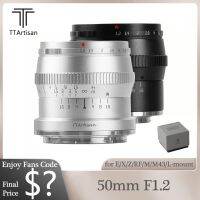 TTArtisan 50มม. F1.2 APS-C เลนส์พอร์เทรต MF เหมาะสำหรับกล้องไร้กระจกสีขาวโซนี่ A6000ฟูจิ X-A5แคนนอน M5 M43โอลิมปิก