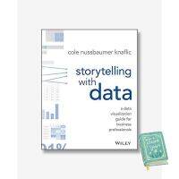 เพื่อคุณ Storytelling with Data: A Data Visualization Guide for Business Professionals (Amazon Best Seller)