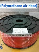 สายลม สายPU  (Polyurethane Air Hose) ท่อลม รุ่นงานหนัก สีแดง มีขนาด 2.5x4 , 4x6, 5x8, 6.5x10, 8x12 มิล สินค้าราคาโรงงาน มีพร้อมส่งทุกไซส์