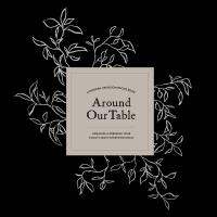 หนังสืออังกฤษใหม่ Around Our Table : A Modern Heirloom Recipe Book to Organize and Preserve Your Familys Most Cherished Meals [Hardcover]