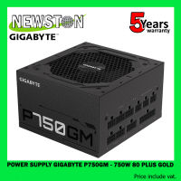 POWER SUPPLY (อุปกรณ์จ่ายไฟ) GIGABYTE P750GM - 750W 80 PLUS GOLD