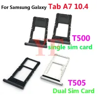 สําหรับ Samsung Galaxy Tab A7 10.4 (2020) T500 T505 เครื่องอ่านถาดซิมการ์ดที่ใส่อะแดปเตอร์สล็อตซ็อกเก็ตชิ้นส่วนซ่อม