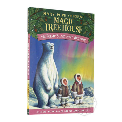 Magicบ้านต้นไม้ภาษาอังกฤษต้นฉบับเวทมนตร์บ้านต้นไม้12: หมีโพล่าก่อนนอนหมีขั้วโลกMary Poosborneวัยรุ่นนอกหลักสูตรEnglish Reading Bridge Chapter Book