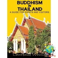 Reason why love ! หนังสือภาษาอังกฤษ BUDDHISM IN THAILAND: A GUIDE FOR EXPATS AND VISITORS มือหนึ่ง