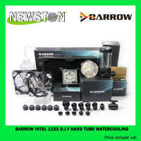 Barrow Intel 115X D.I.Y HARD TUBE Watercooling Kit 240mm.