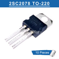 10PcsคุณภาพสูงC2078 TO-220 2SC2078 TO220การขยาย60-100 27MHzเครื่องขยายเสียงRFทรานซิสเตอร์ใหม่แบบดั้งเดิม