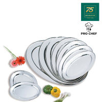 PRO CHEF จานอาหารอินเดีย จานวงรี ถาดวงรี จานสแตนเลส ขนาด30-65ซม. PRC1-TK-OP