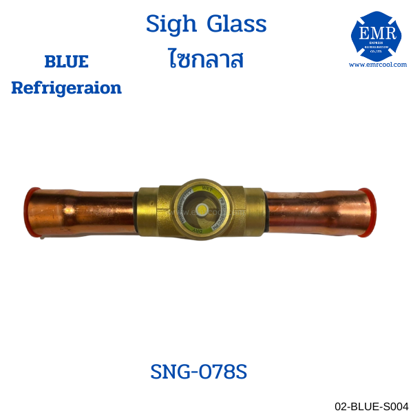 BLUE Refrigeraion SIGHT GLASS (ไซกลาส) BLRF-SNG-078S