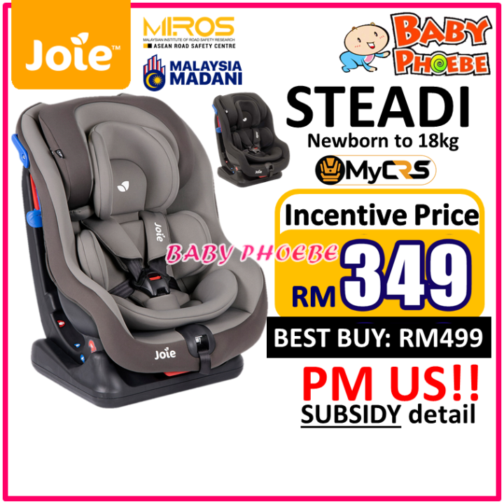 [MyCRS Subsidy] Joie Steadi Convertible Car Seat Newborn to 18kg Lazada