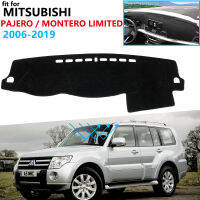 LAIFU แดชบอร์ดฝาครอบป้องกัน Pad สำหรับ Mitsubishi Pajero Shogun Montero 2006 ~ 2019 V80 V87 V93 V97 Dash Board ม่านบังแดดพรม2018