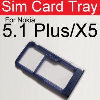 1ชุดแอมป์เดี่ยว; การ์ดคู่ที่ใส่ถาดสำหรับ Nokia 5 5.1 X5 7.1 Plus Micro การ์ด Sd สล็อตอะไหล่อะแดปเตอร์เต้าเสียบ