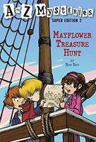 Mayflower Treasure Hunt (A to Z Mysteries Super Edition) หนังสือภาษาอังกฤษมือ1(New) ส่งจากไทย