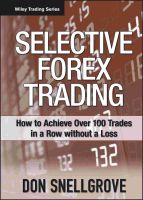 หนังสืออังกฤษ Selective Forex Trading : How to Achieve over 100 Trades in a Row without a Loss (Wiley Trading) [Hardcover]