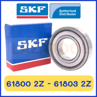 SKF 61800-2Z SKF 61801-2Z SKF 61803-2Z ตลับลูกปืน ฝาปิดเหล็ก2ด้าน *C3 รองรับความเร็วรอบสูง* ของแท้